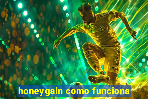 honeygain como funciona